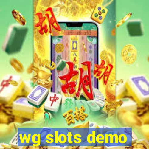 wg slots demo